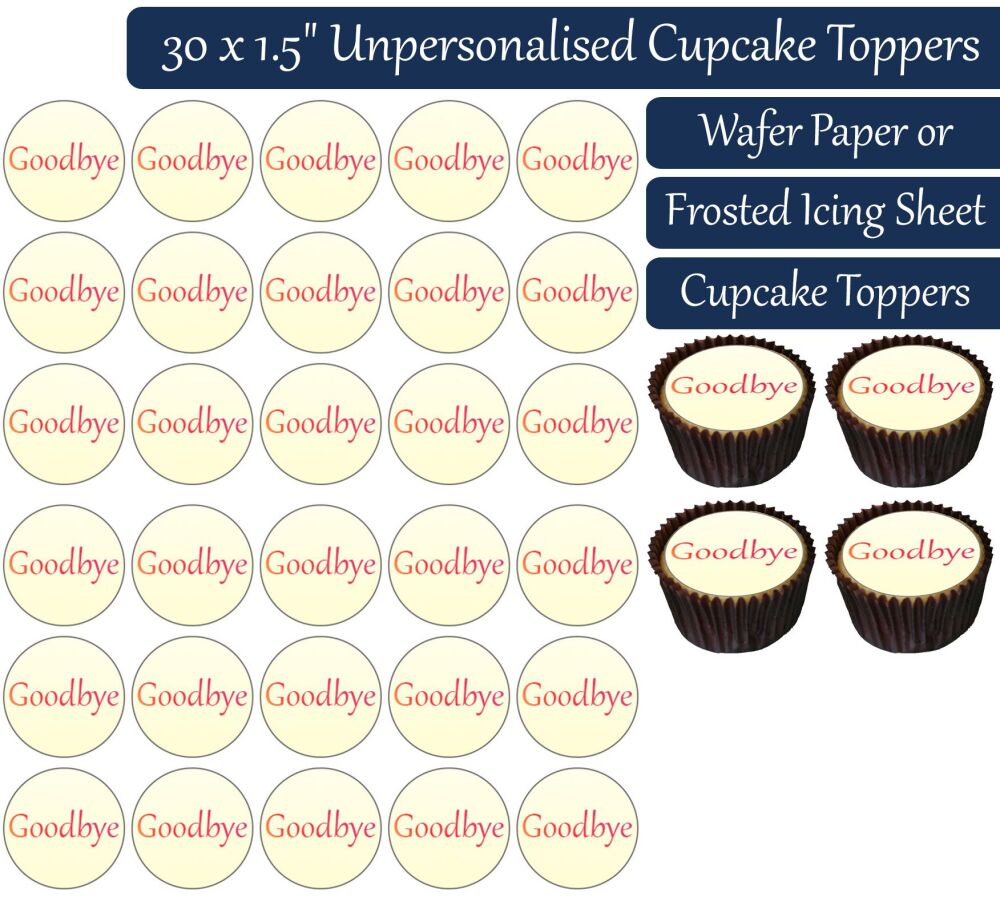 Goodbye Text - 30 Cupcake Toppers