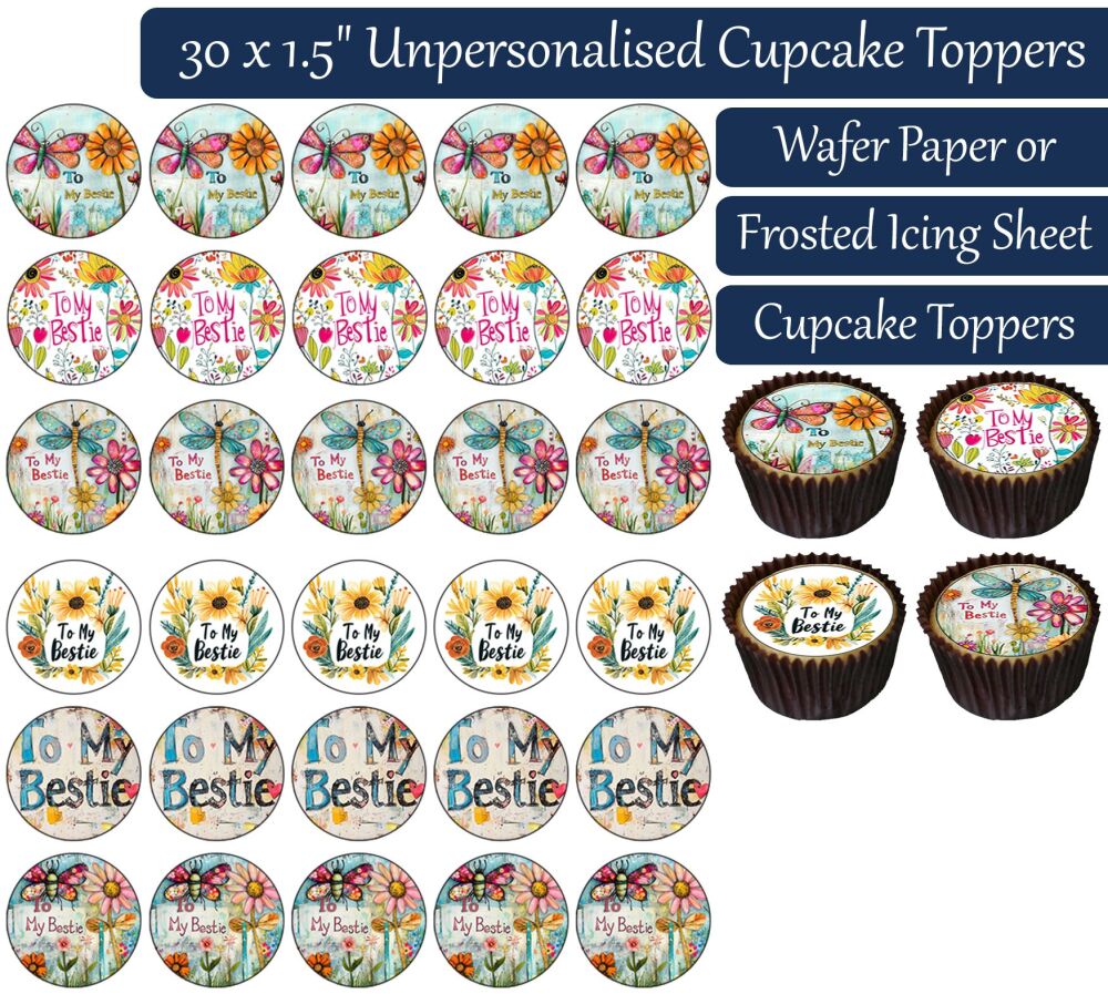 To My Bestie Message - 30 Cupcake Toppers