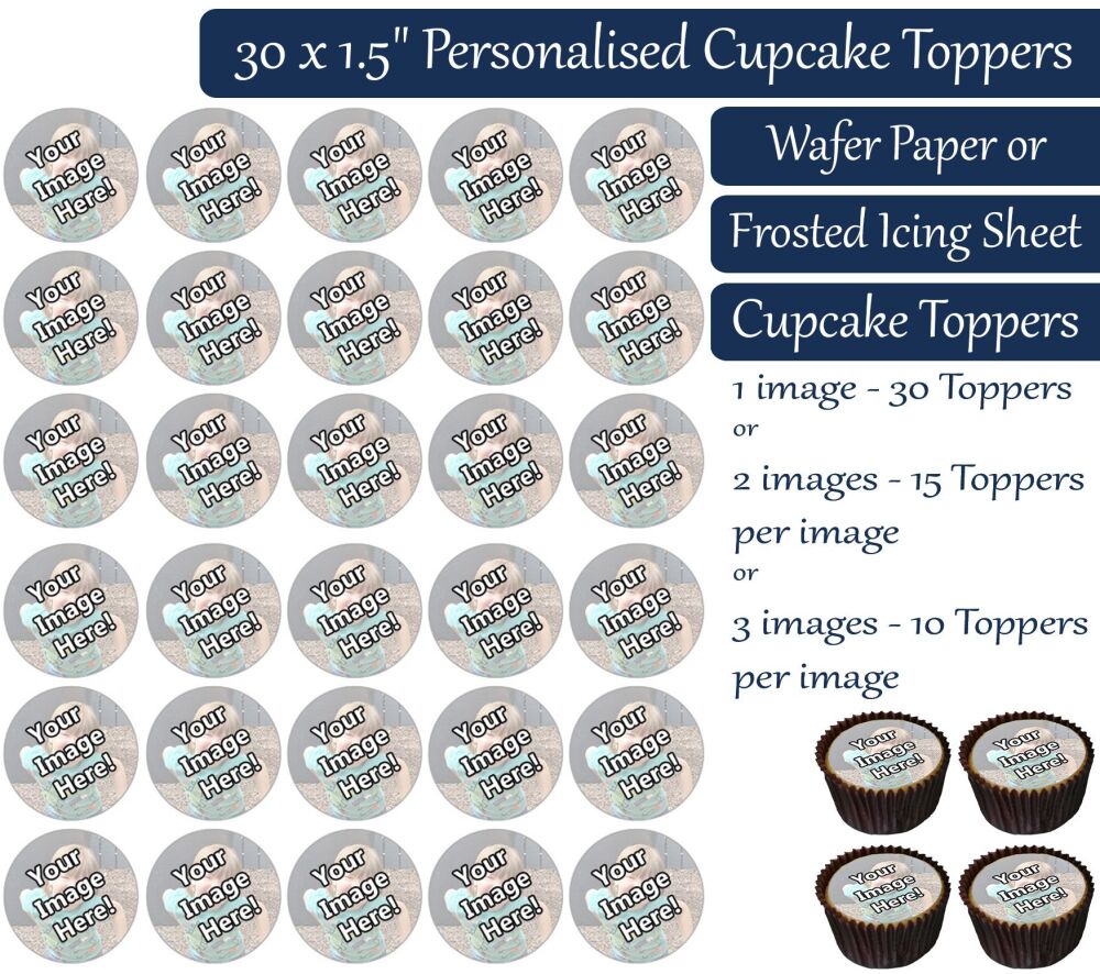 Your Own Personalised Photo - 30 Icing Cupcake Toppers