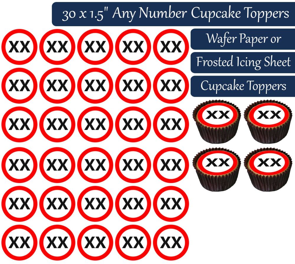 Speed Sign - Any Number - 30 Cupcake Toppers
