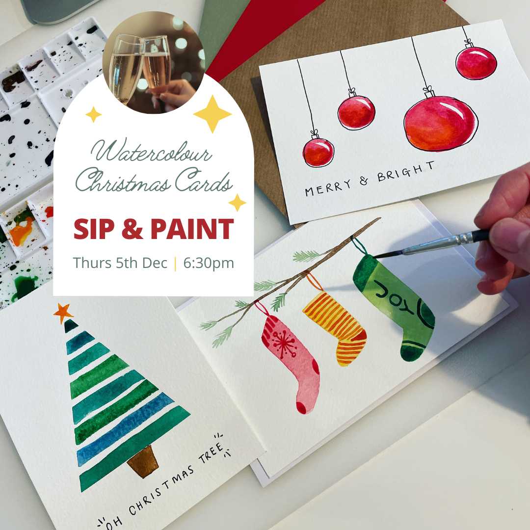 Sip & Paint - Watercolour Christmas Card Workshop - Thursday 5th December 6