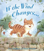 if the wind changes