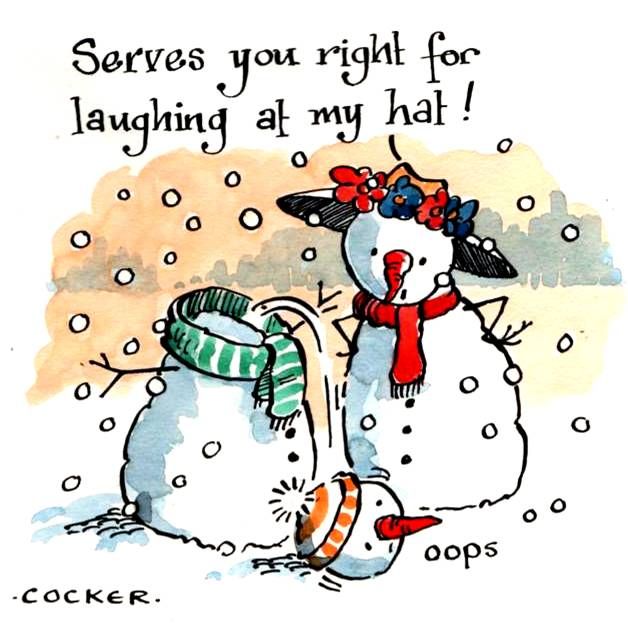 Christmas card with 2 cartoon snowmen with caption: Serves You Right For La