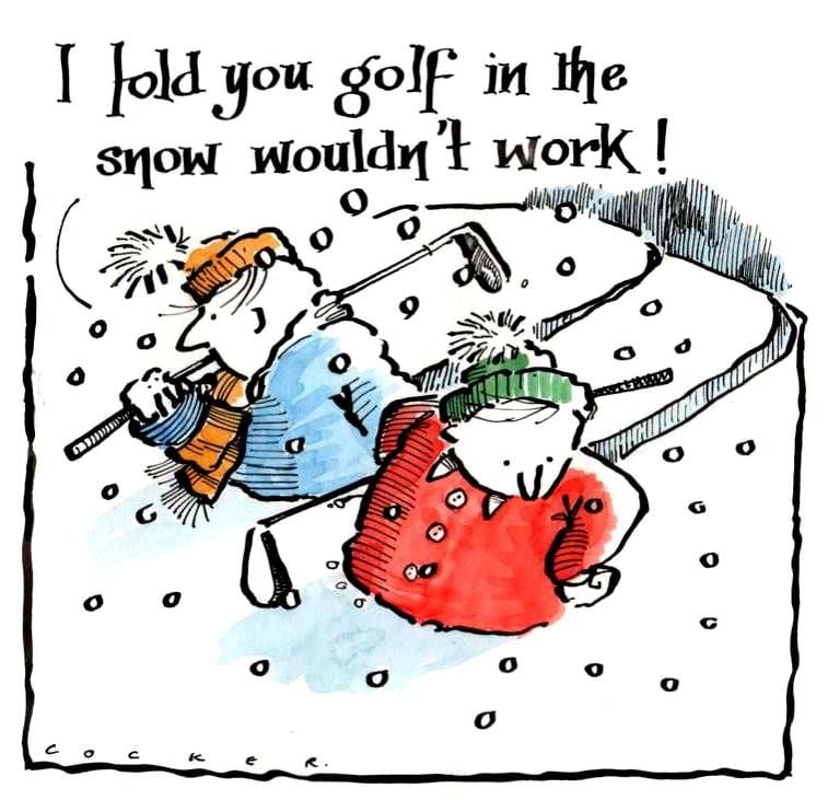 Golf greeting card - cartoon. 2 golfers waist deep in snow. Caption: I told