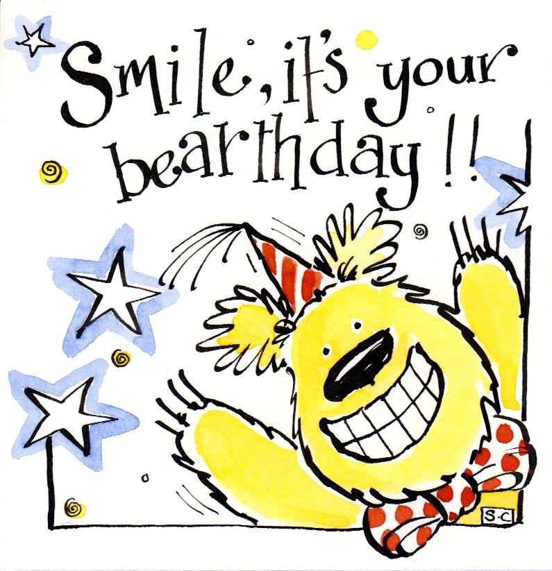 Birthday Card shows Teddy Bear with caption Smile It's Your Bearthday