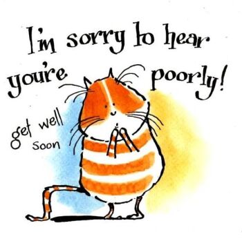 Get Well Card: I'm Sorry To Hear You're Poorly - Get Well Soon