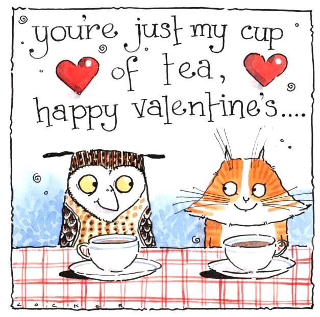 Cat Valentine's Day Card  -  You're Just My Cup of Tea