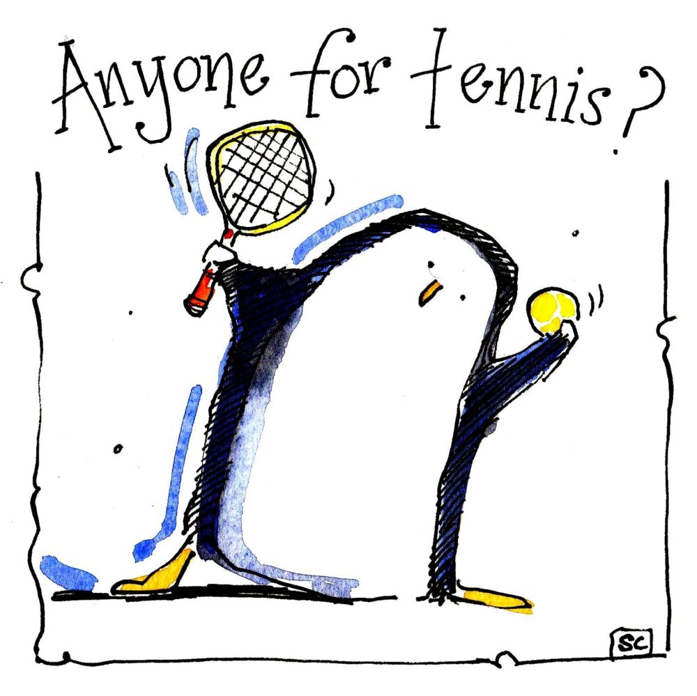 Greeting Card with cartoon penguin with tennis racket & ball. Caption reads