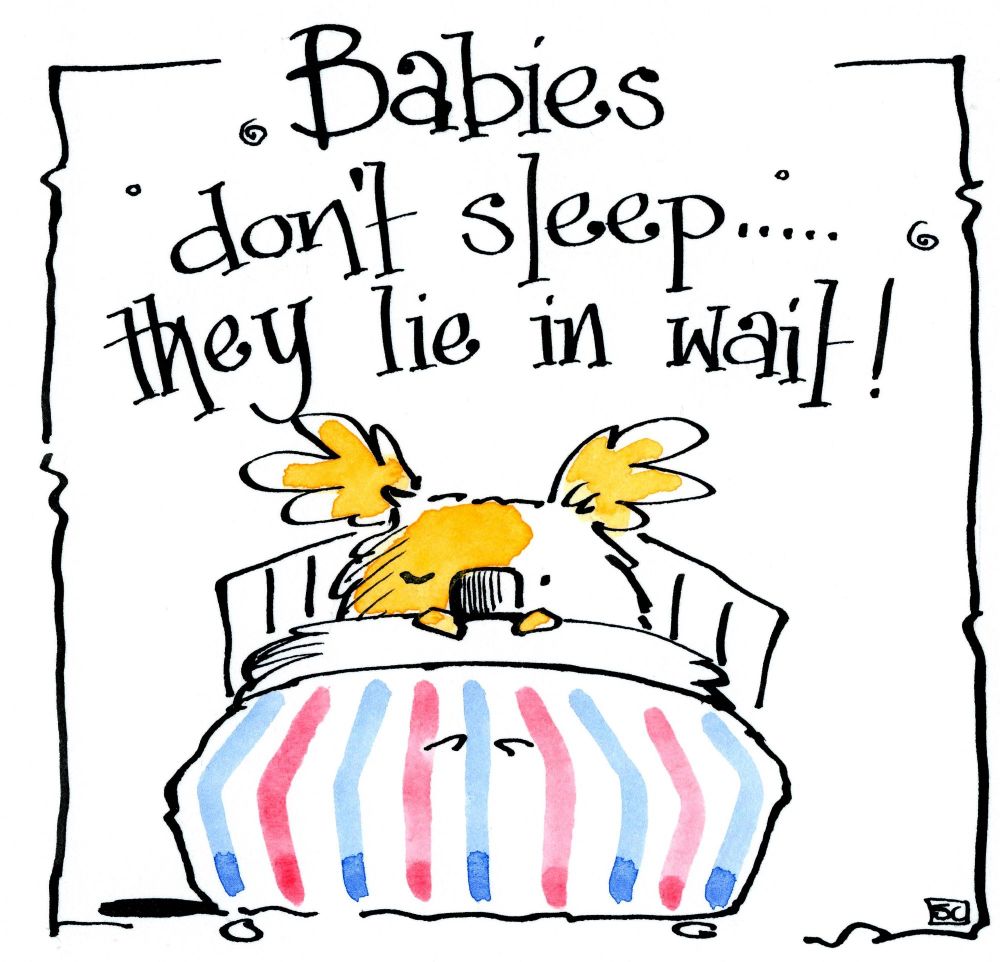 New Baby card with cartoon bear cub in bed with caption: Babies Don't Sleep