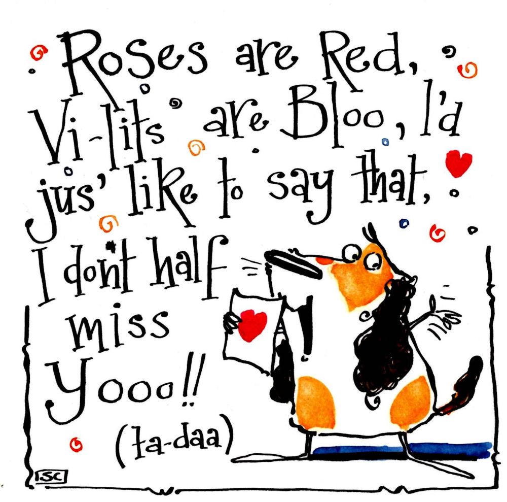 Missing you card with cartoon dog with caption:  Roses Are Red  Vi-lits are