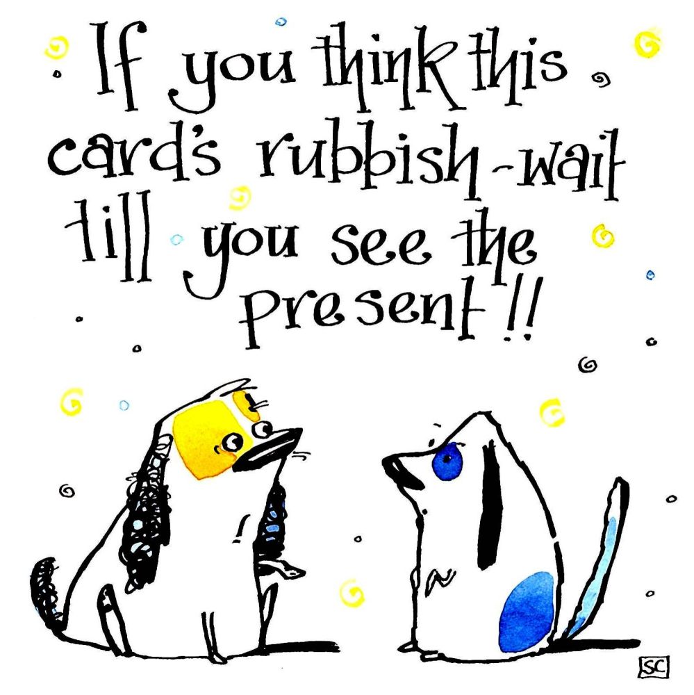 Funny dog Birthday card with 2 cartoon dogs with the caption: If You Think 
