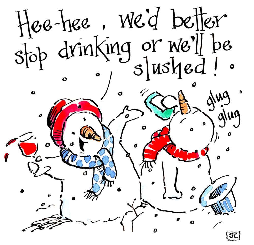 Snowman Xmas card with cartoon snowmen drinking with the caption We'll Be S