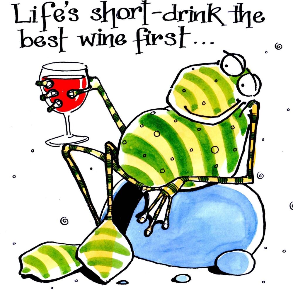 <!00300>Wine Lovers' Birthday card - frog with red wine caption Lifes short