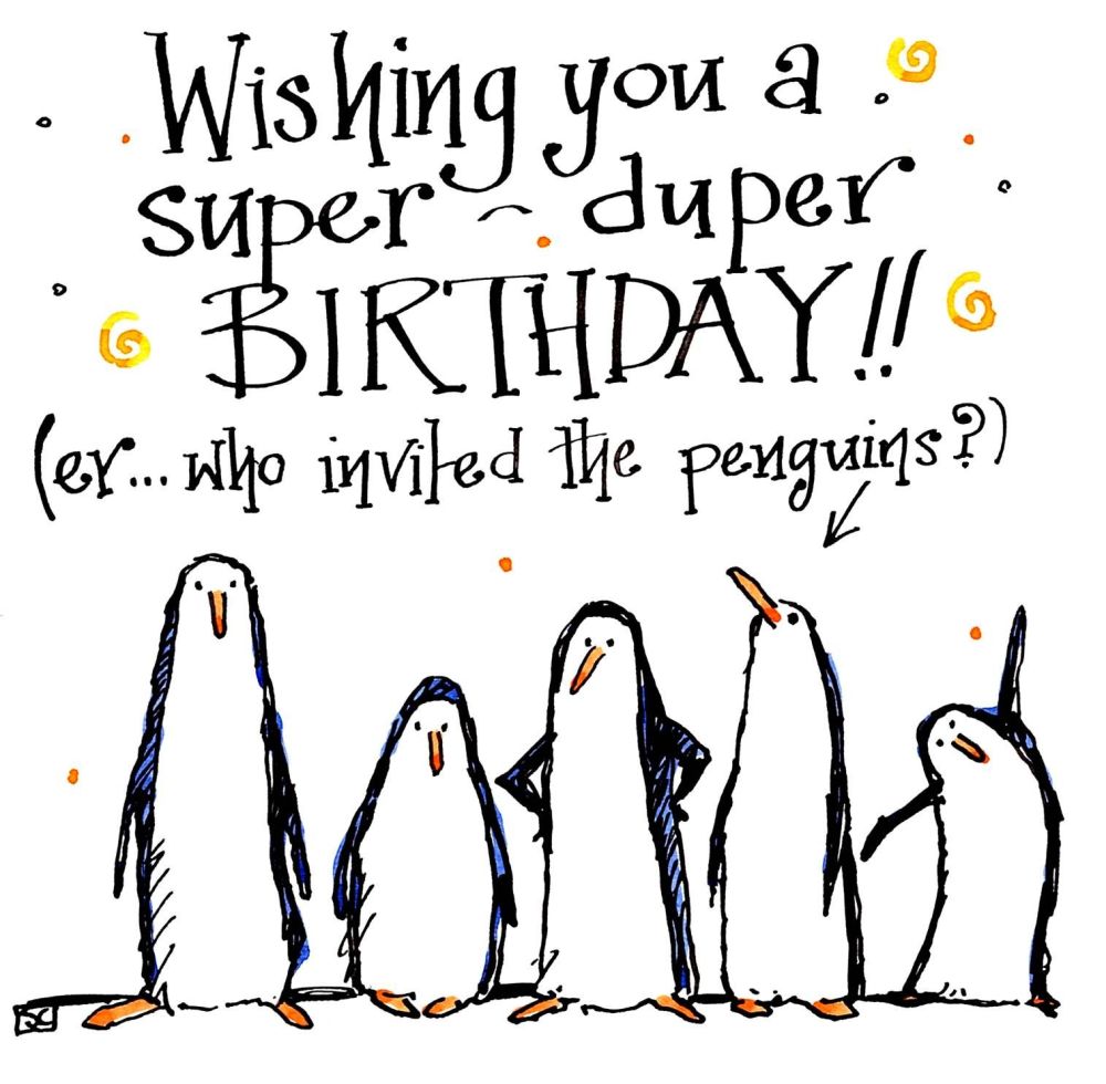 Happy Birthday - Have A Super Birthday - penguin card