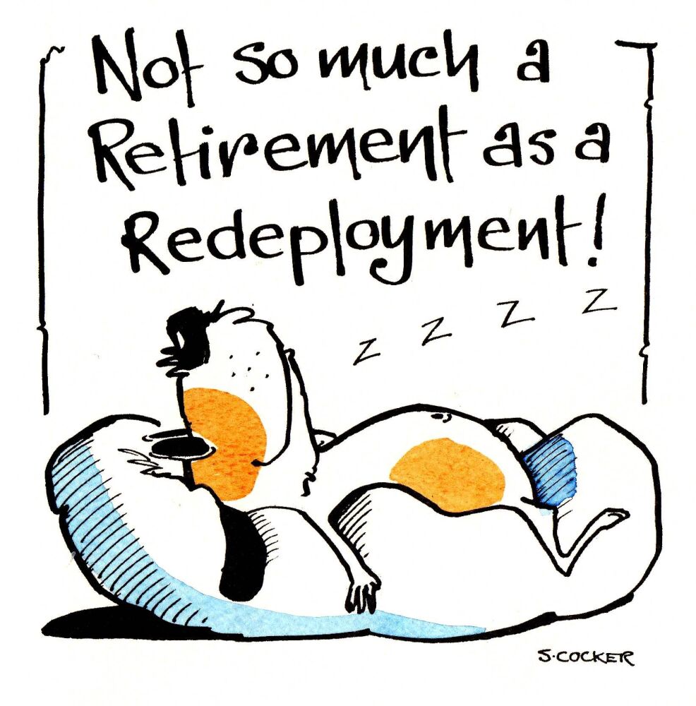 Funny Retirement Card: Not So Much a Retirement as a Redeployment