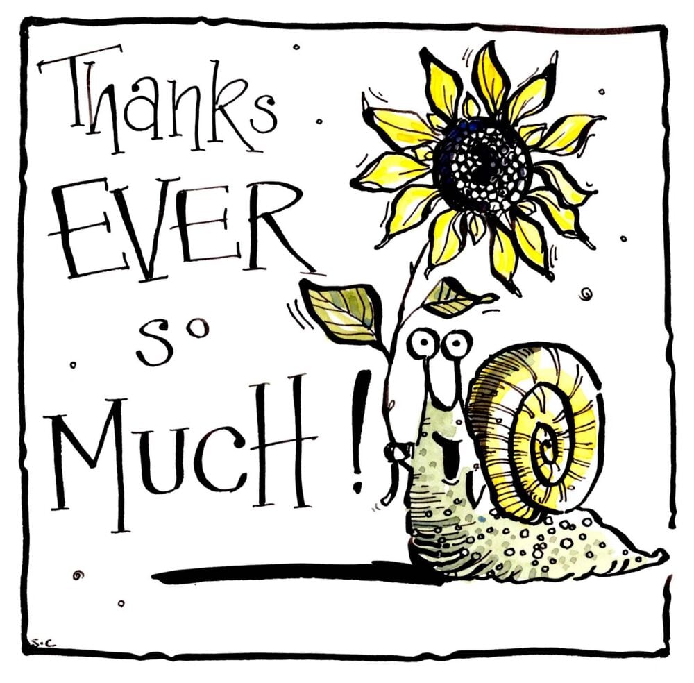 Thanks Ever So Much card with sunflower & snail