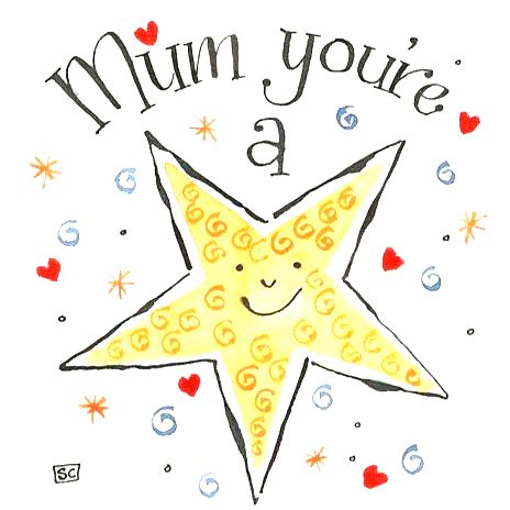 Mum You're A Star -  Mother's Day Card with star illustration