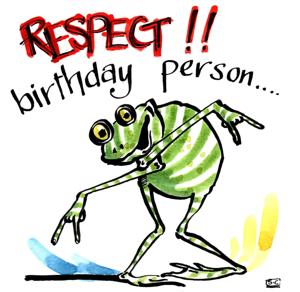 Respect Birthday Person  -funny frog card 