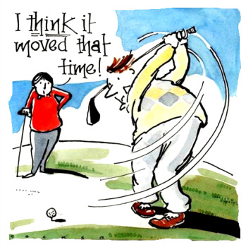 New Golfer: I Think It Moved