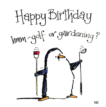   Cute Penguin Birthday Card – For Gardeners & Golfers