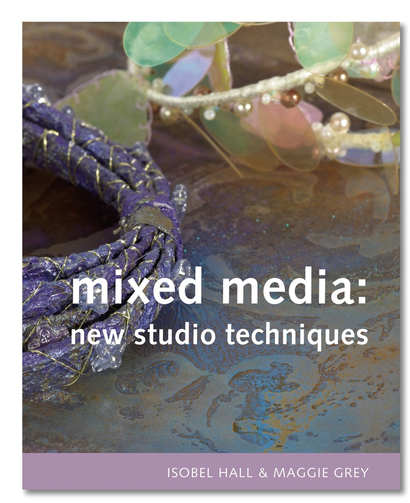 Mixed Media: New Studio Techniques