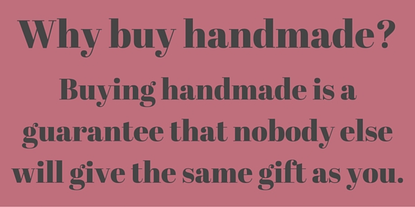 why buy handmade