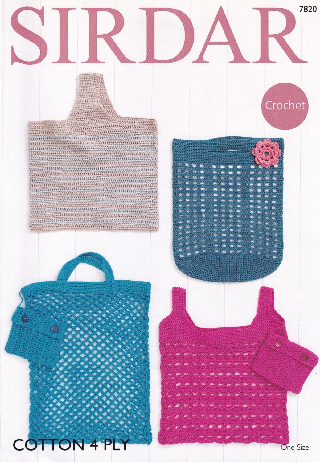 7820 BAGS CROCHET PATTERN BY SIRDAR