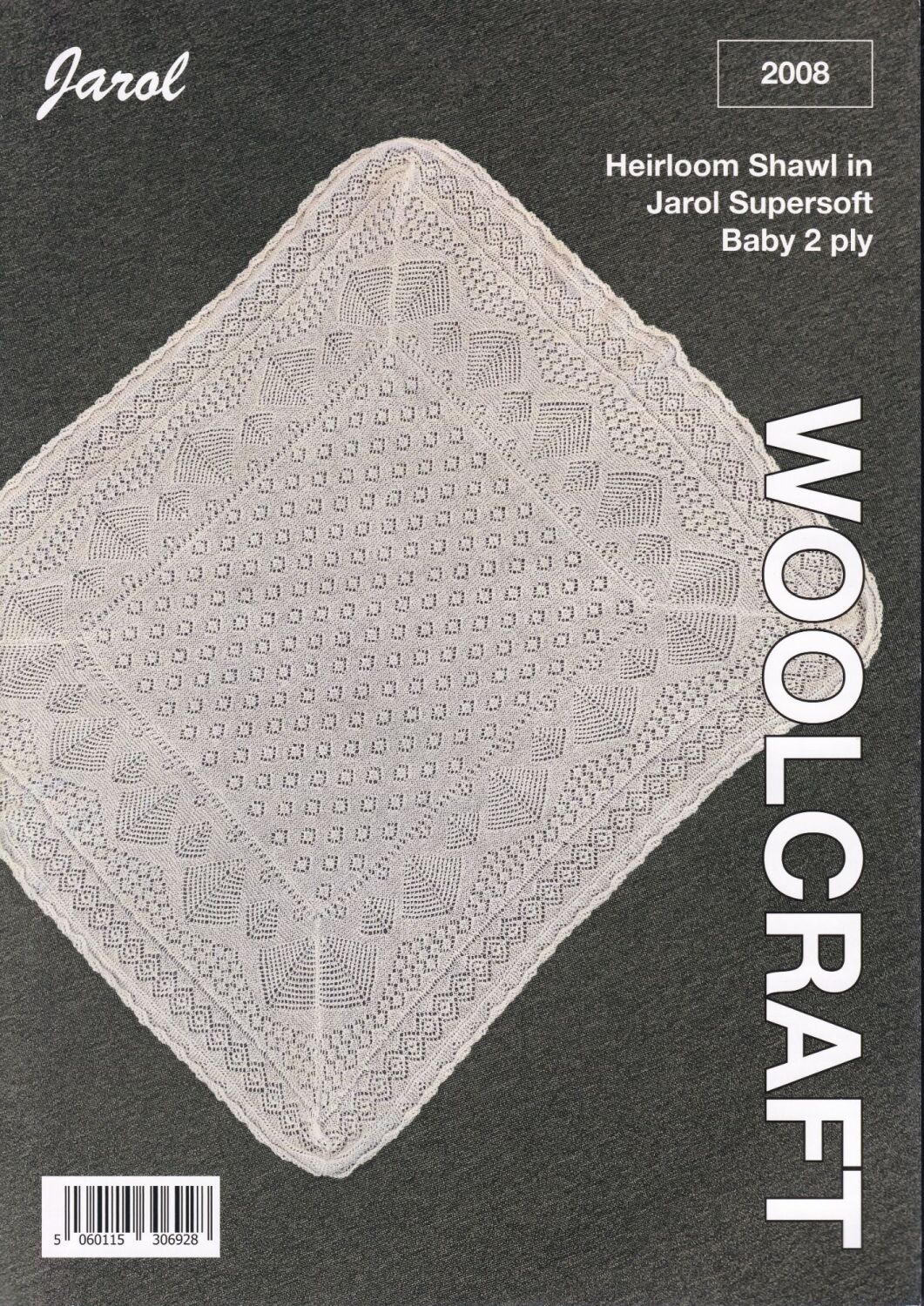 2008 HEIRLOOM SHAWL KNITTING PATTERN BY WOOLCRAFT