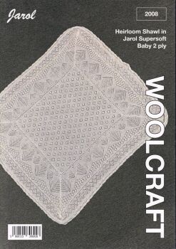 2008 HEIRLOOM SHAWL KNITTING PATTERN BY WOOLCRAFT