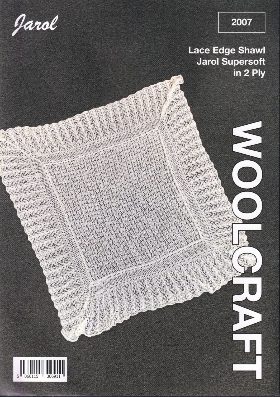 2007 LACE EDGE SHAWL KNITTING PATTERN BY WOOLCRAFT