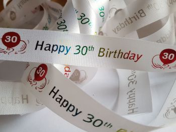 Birthday - 30 Happy birthday   White with Rainbow Satin  25mm (2 metre Pack) Was £1