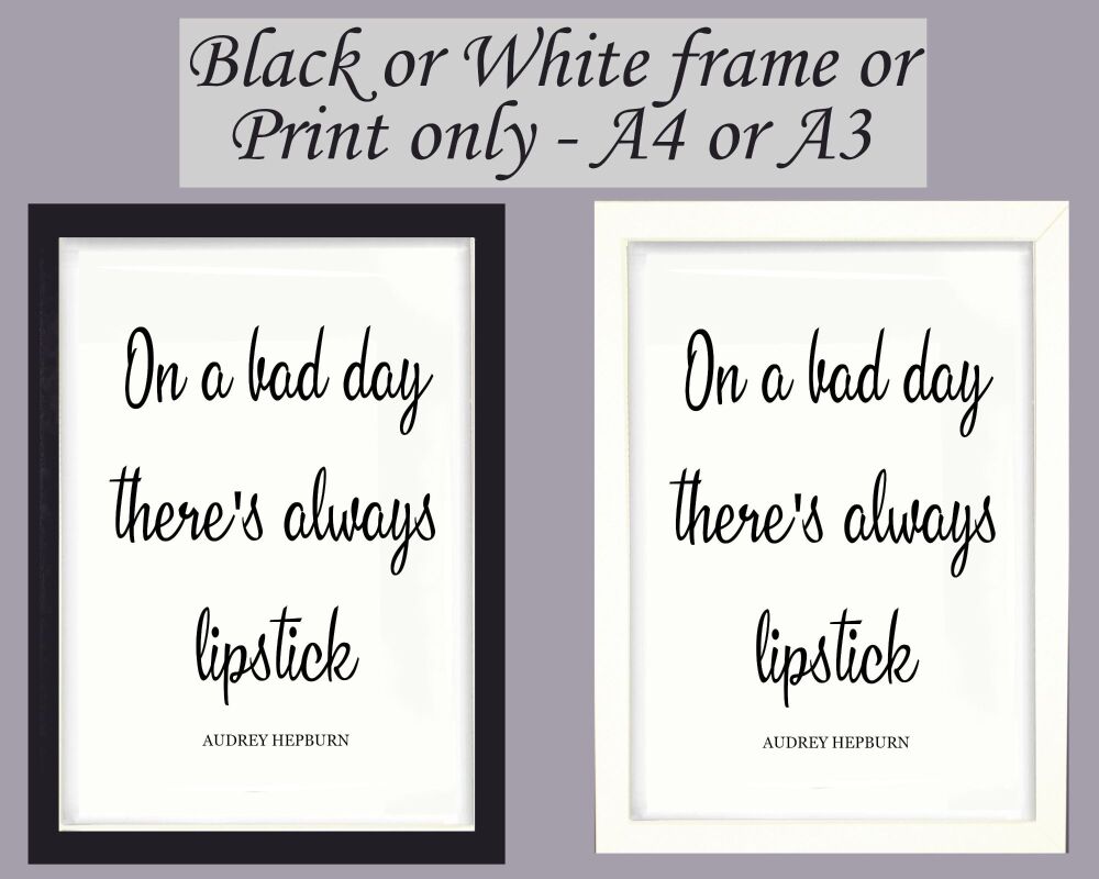 Print Wall Art Quote Audrey Hepburn Picture Poster Hollywood Icon Lipstick Framed or Unframed A3, A4, A5