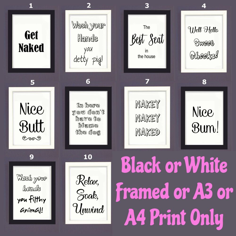 Bathroom Humour Print Wall Art Quote Picture Poster Cheeky Framed or Unframed A3, A4, A5