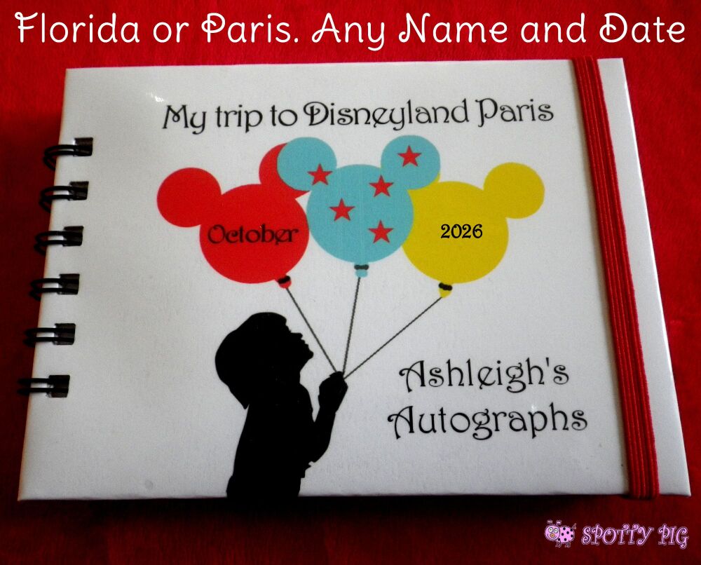 Personalised Disney Balloons Autograph Book for Paris or Florida, Handmade Keepsake