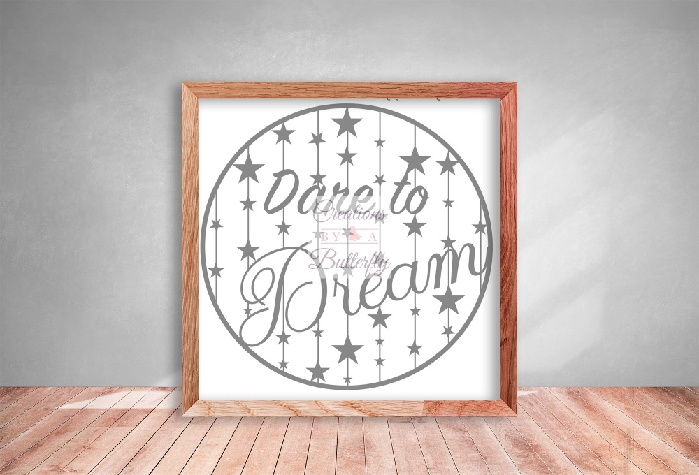 Dare to Dream - Paper Cutting Template *Commercial Use*