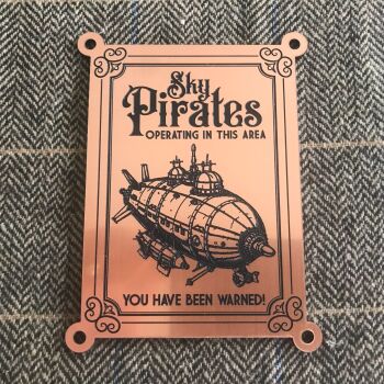 Sky Pirates Warning Plaque