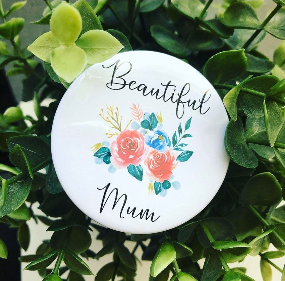 'Beautiful Mum' Badge