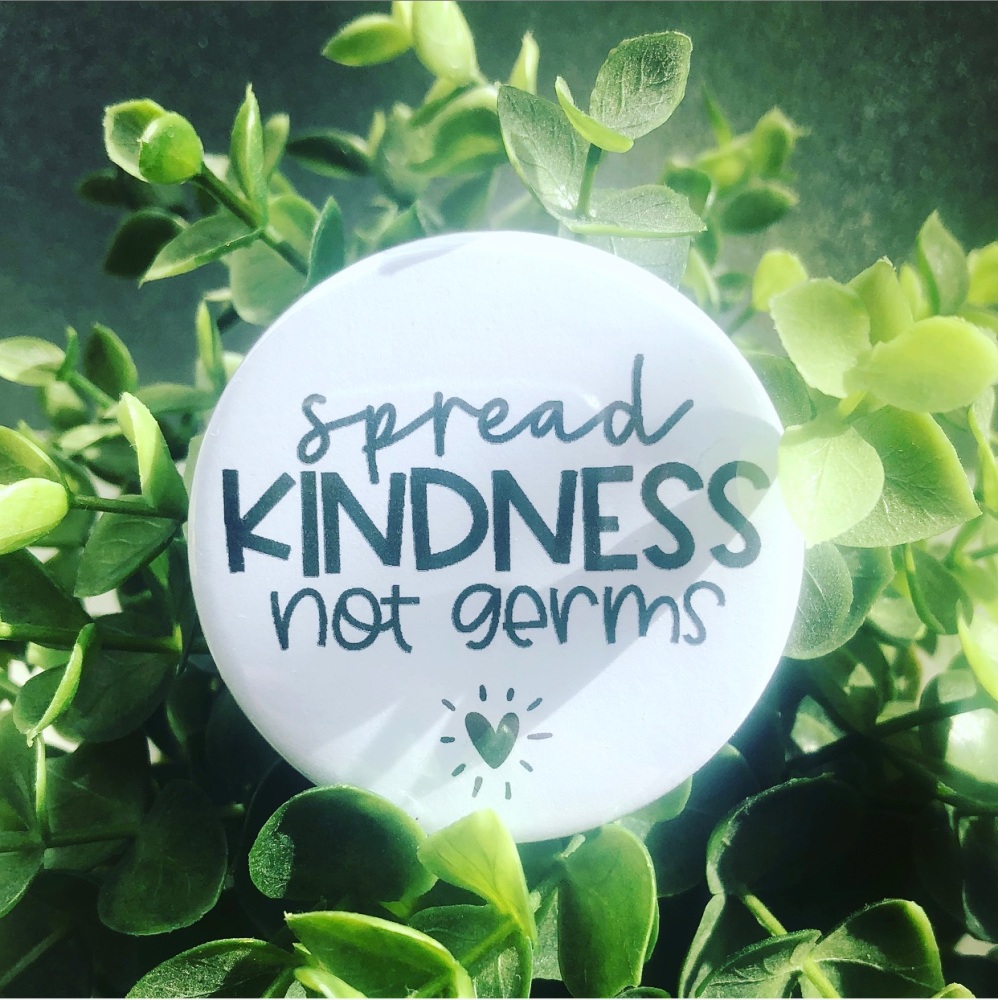 'Spread Kindness Not Germs' Badge