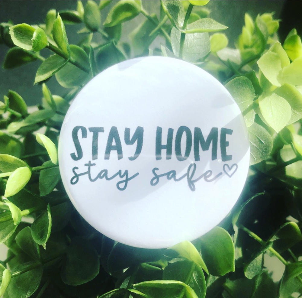 'Stay Home Stay Safe' Badge