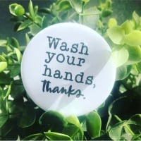 'Wash Your Hands, Thanks'