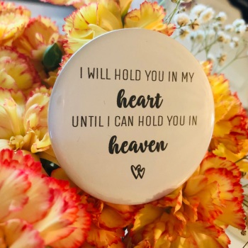 ‘I Will Hold You In My Heart’ Magnet