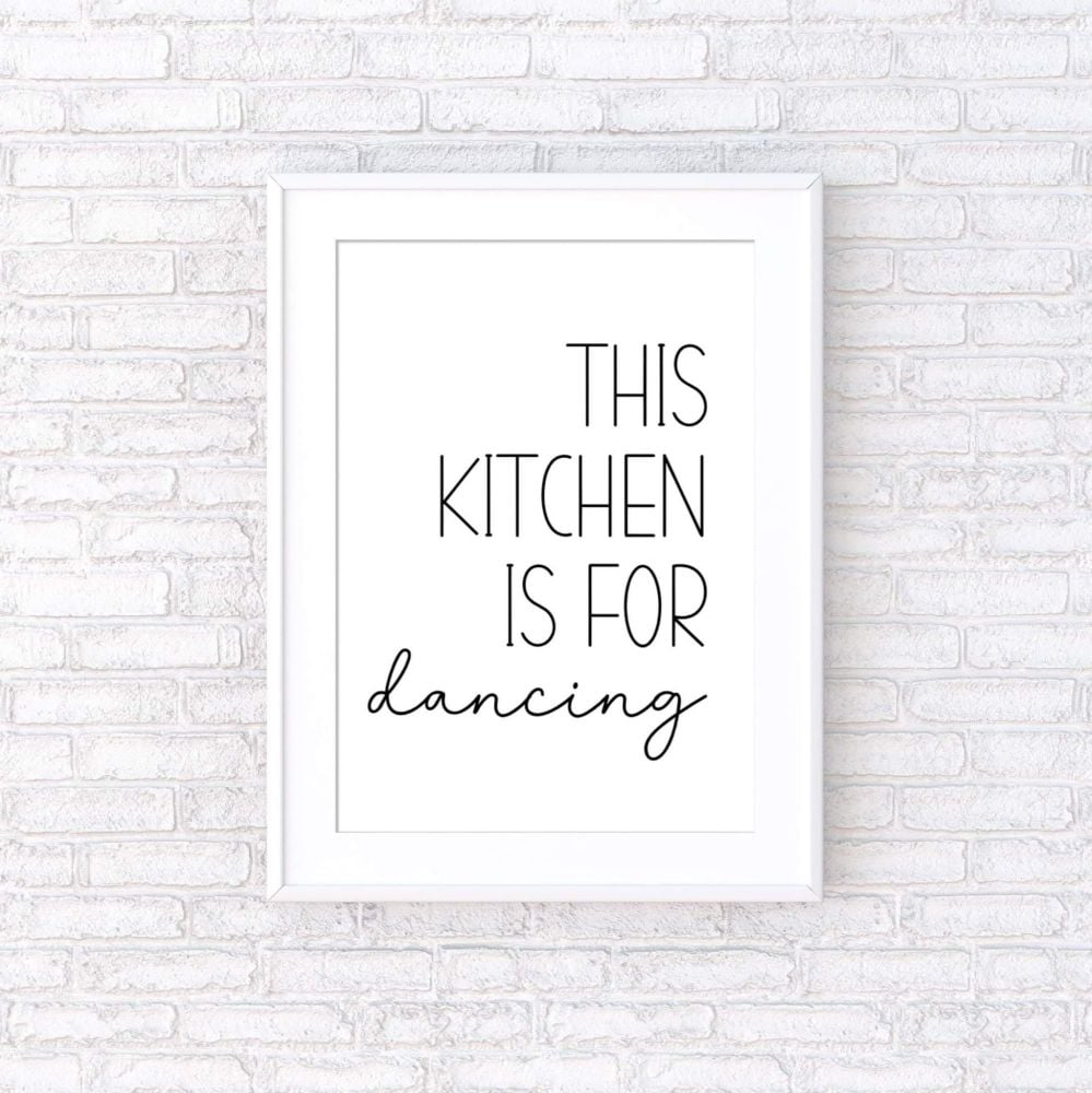 This Kitchen is for Dancing Print