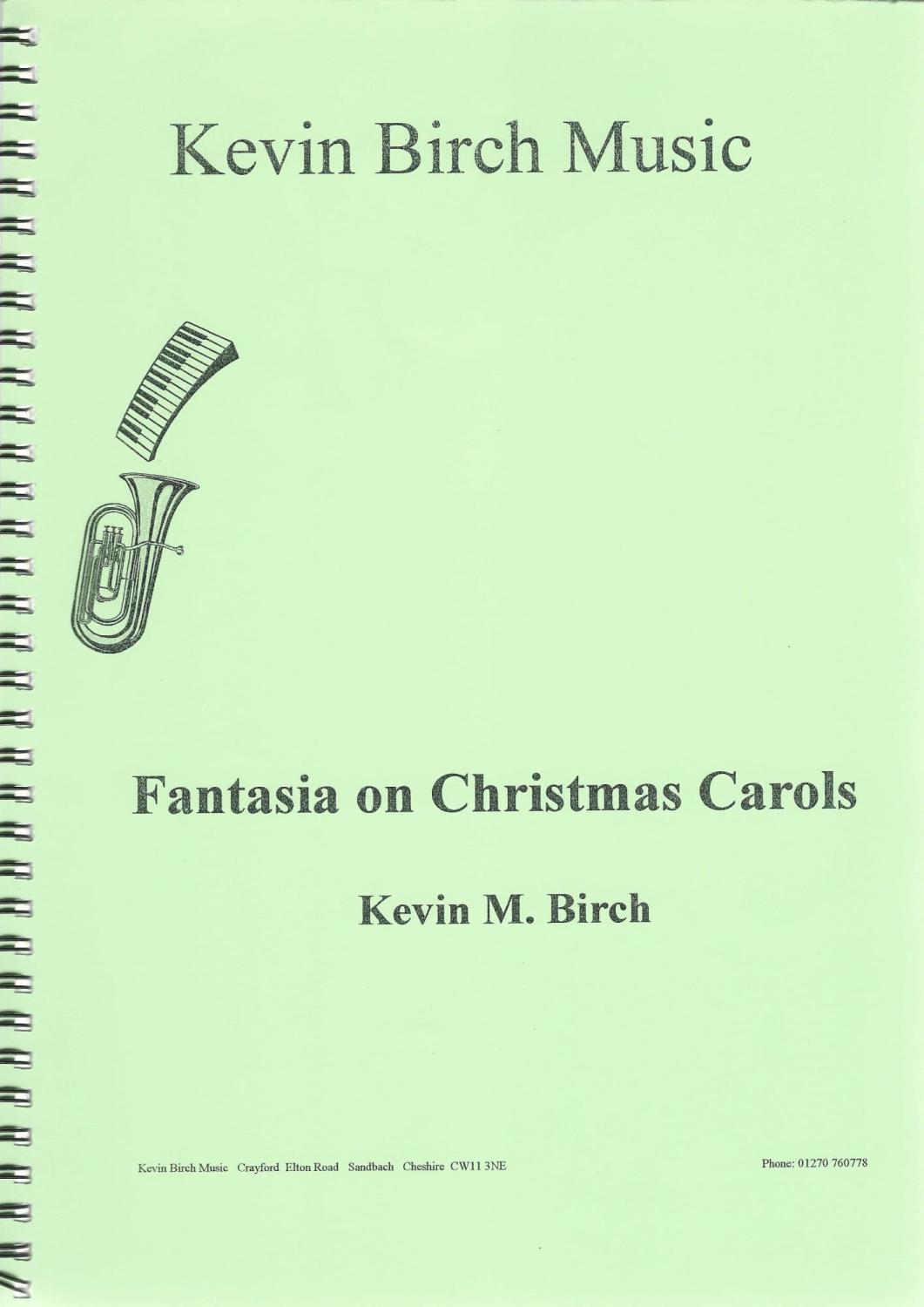 Fantasia on Christmas Carols for Brass Band - Kevin M. Birch
