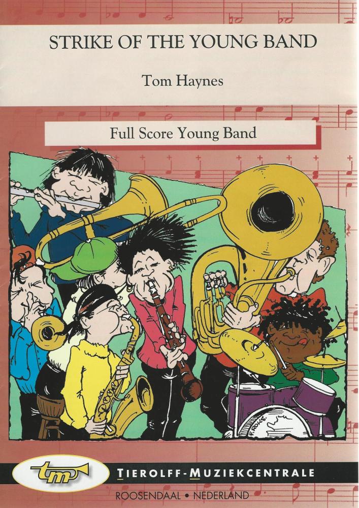 Strike of the Young Band for Brass Band (4 part Level 1) - Tom Haynes