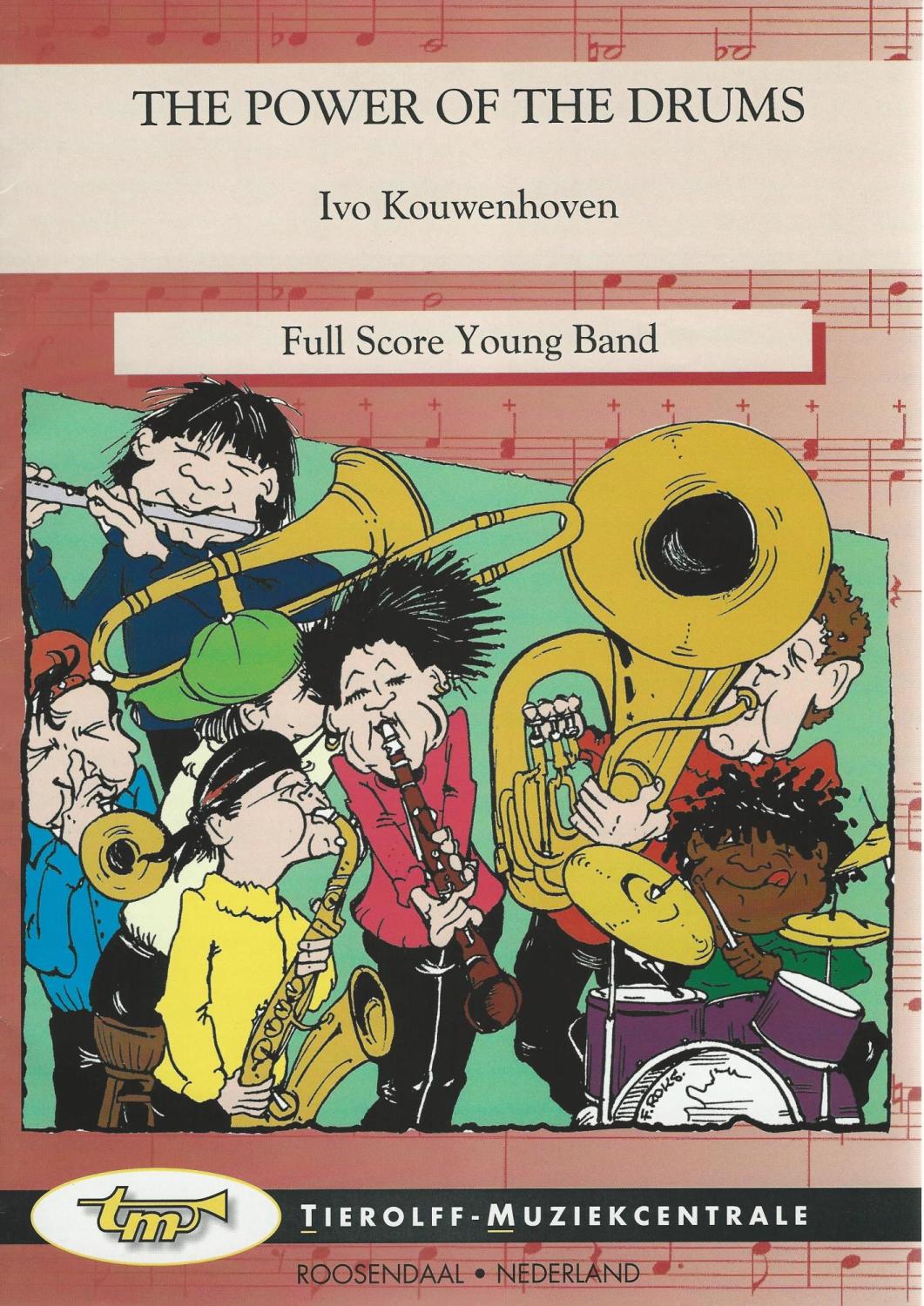 The Power of the Drums for Brass Band (4 Part Level 1) - Ivo Kouwenhoven