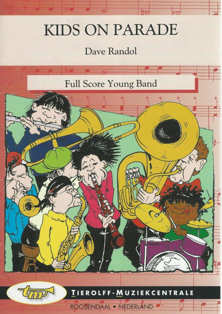 Kids on Parade for Brass Band (4 part level 1) - Dave Randol
