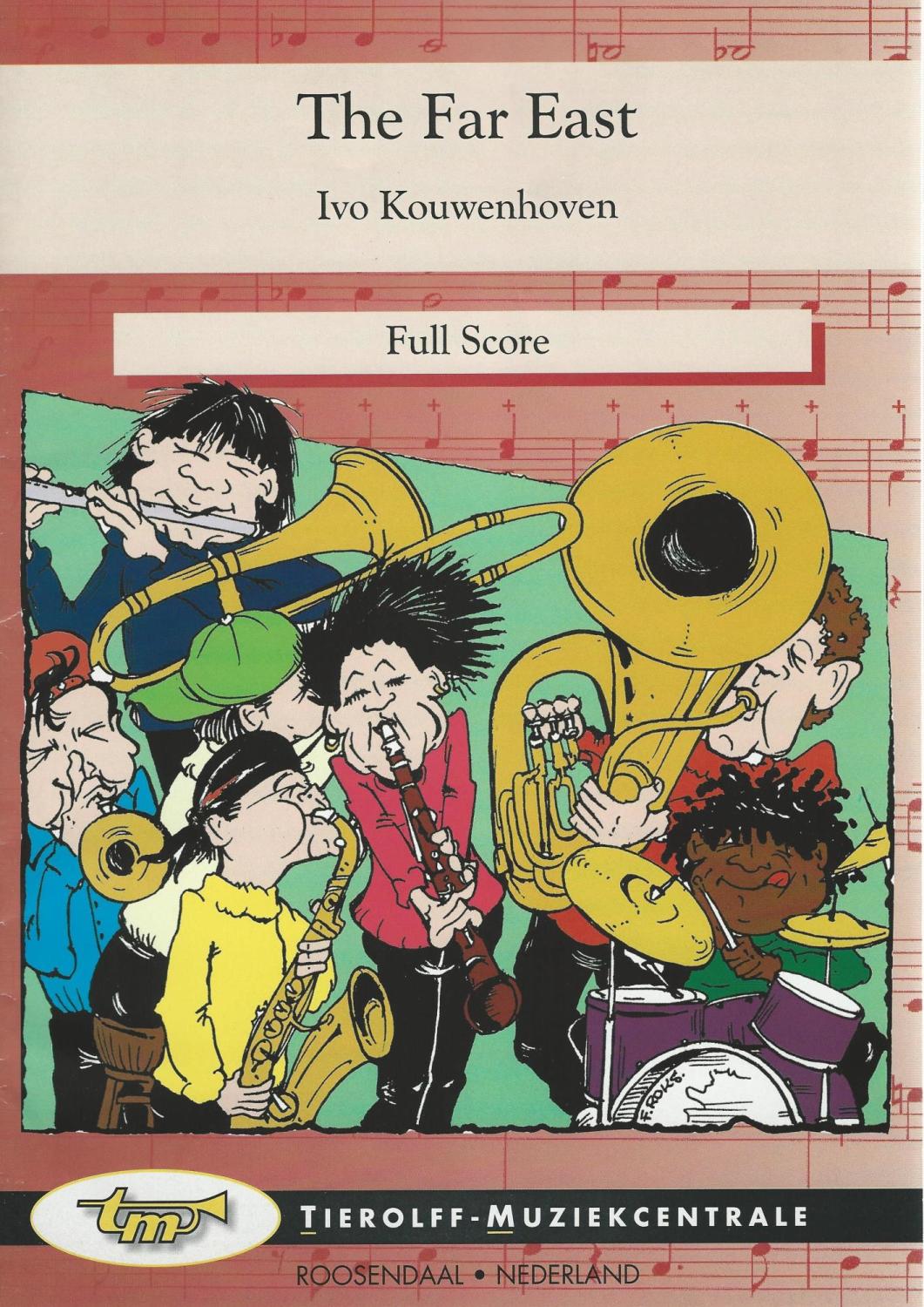 The Far East for Brass Band (4 part, level 1) - Ivo Kouwenhoven