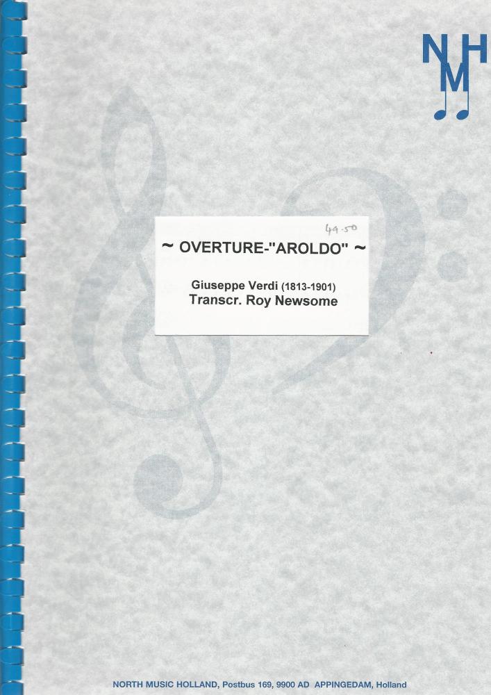 Overture Aroldo for Brass Band - Giuseppe Verdi, Transcr.  Roy Newsome