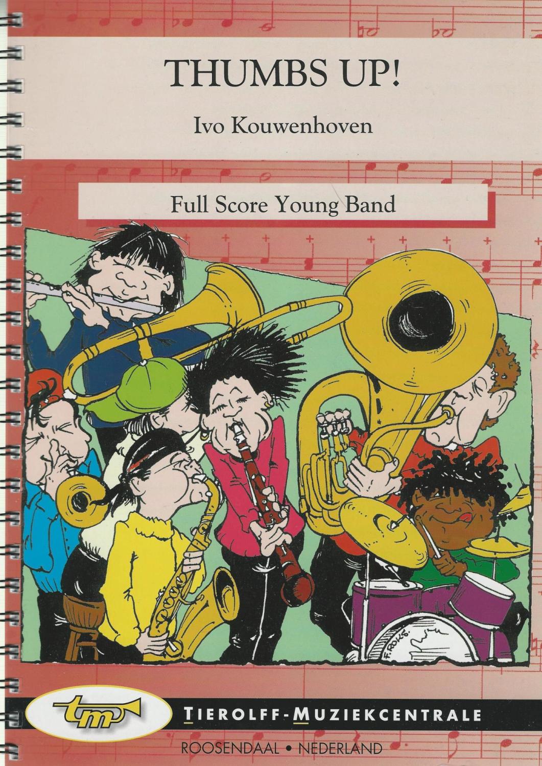 Thumbs Up! (4-Part) for Young Band - Ivo Kouwenhoven