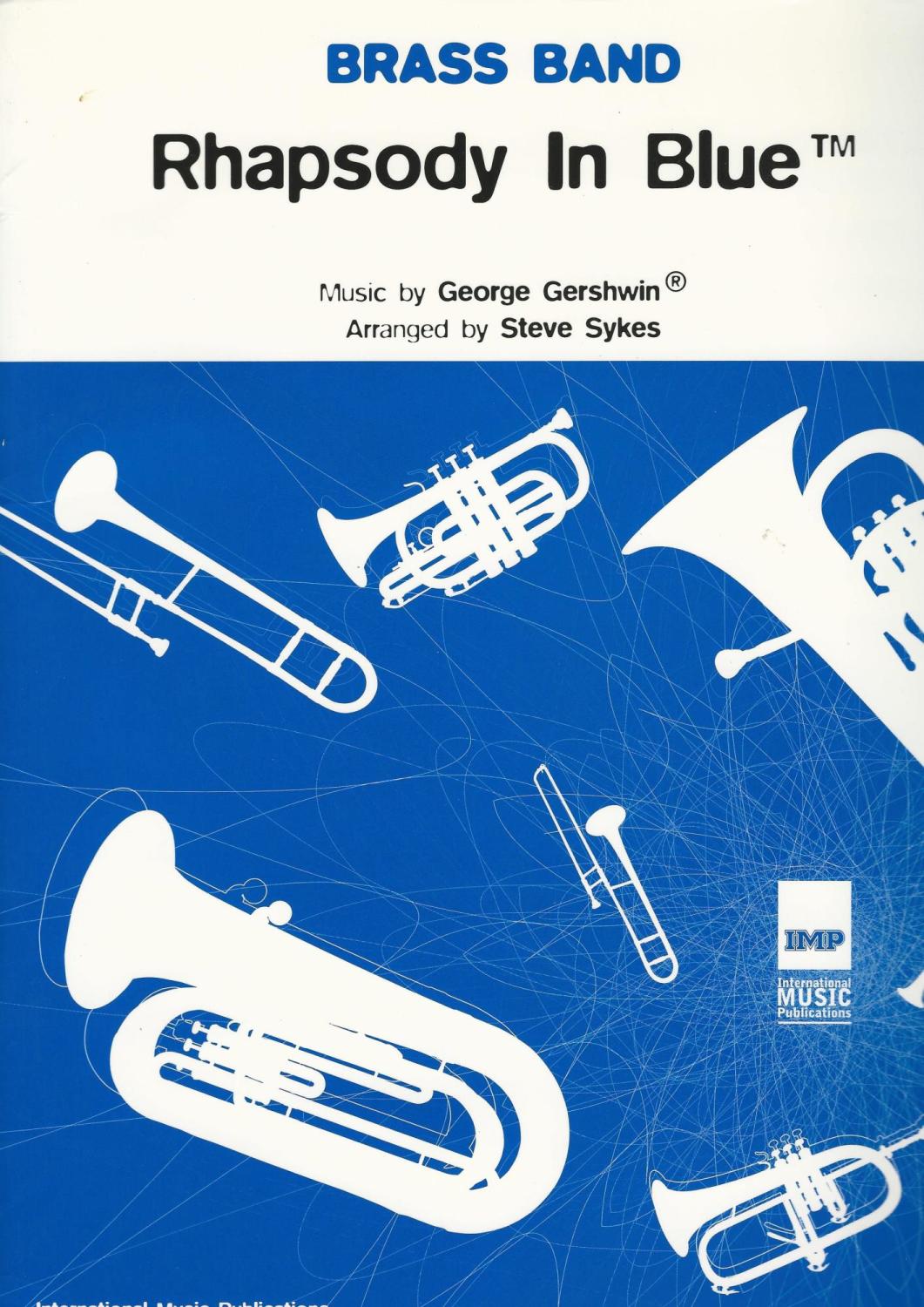 Rhapsody in Blue for Brass Band - George Gerswin, arr. Steve Sykes